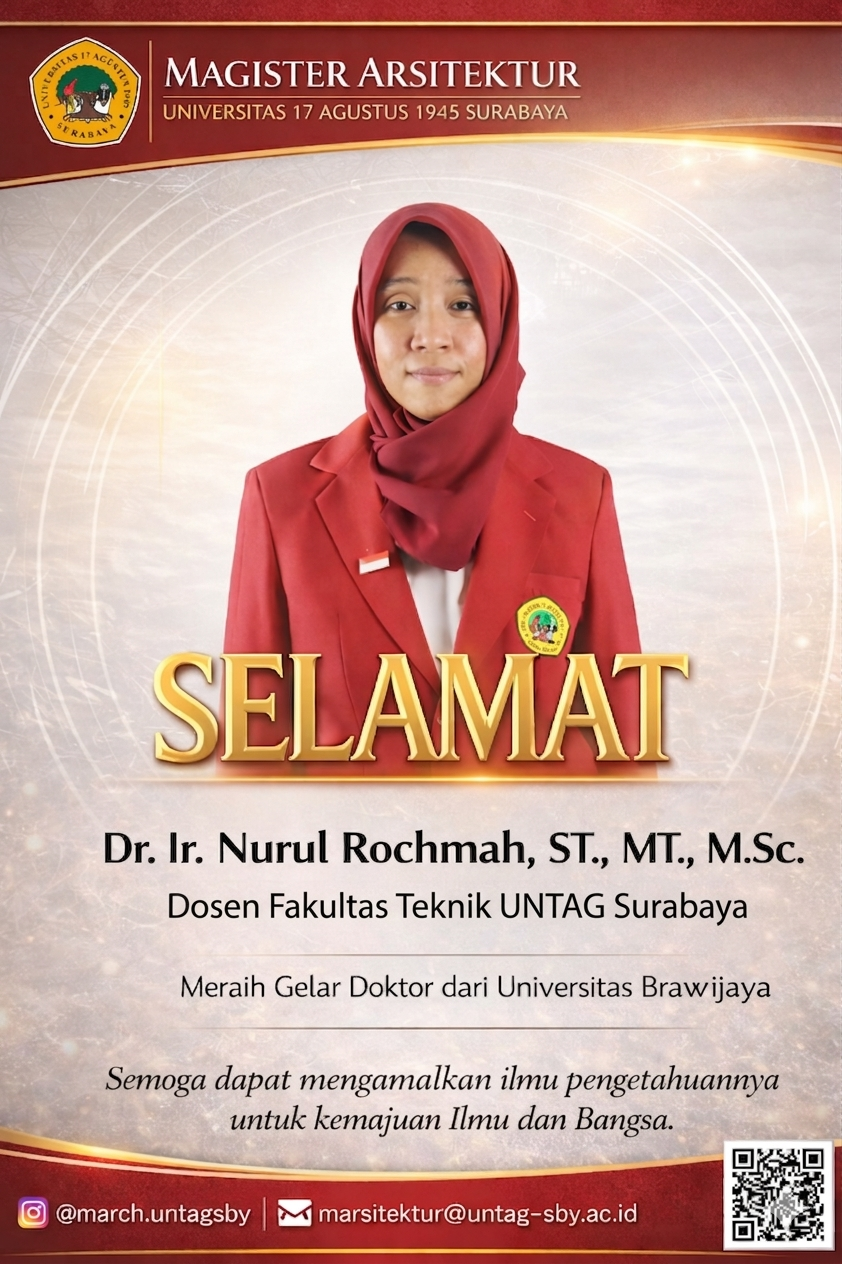 Dosen Fakultas Teknik UNTAG Surabaya, Dr. Ir. Nurul Rochmah, Raih Gelar Doktor dari Universitas Brawijaya