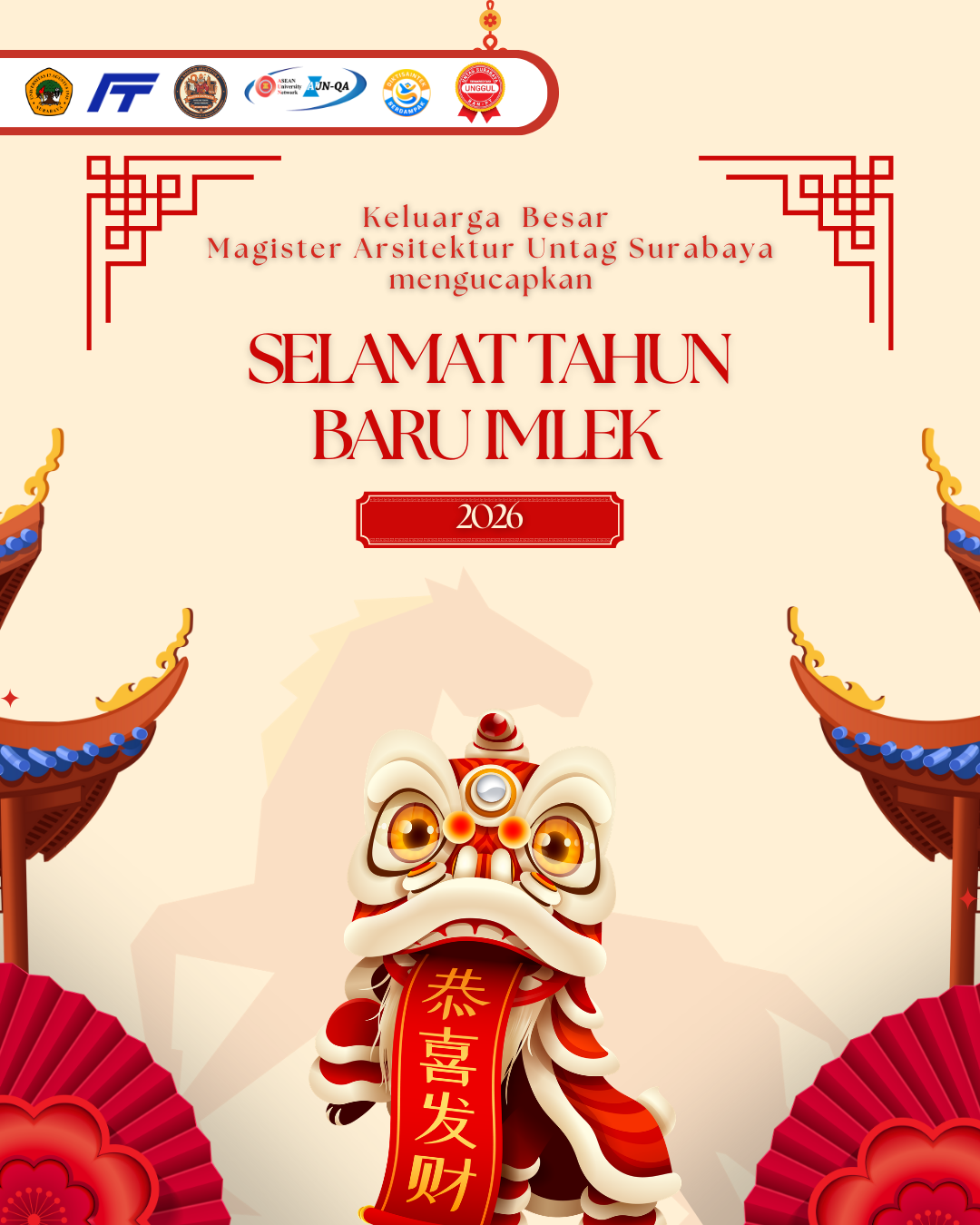 Magister Arsitektur Untag Surabaya Mengucapkan Selamat Tahun Baru Imlek 2026